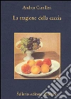 La stagione della caccia. E-book. Formato EPUB ebook di Andrea Camilleri