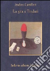 La gita a Tindari. E-book. Formato EPUB ebook di Andrea Camilleri