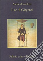 Il re di Girgenti. E-book. Formato EPUB ebook