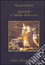 Aristotele e l'anello di bronzo. E-book. Formato EPUB