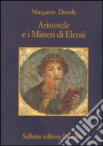 Aristotele e i Misteri di Eleusi. E-book. Formato EPUB ebook