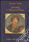 Aristotele e i Misteri di Eleusi. E-book. Formato EPUB ebook di Margaret Doody