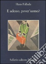 E adesso, pover'uomo?. E-book. Formato EPUB ebook