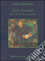 Libro di candele: 267 vite in due o tre pose. E-book. Formato EPUB ebook