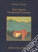 Tutti dicono Germania Germania. E-book. Formato EPUB ebook