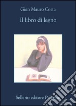 Il libro di legno. E-book. Formato EPUB ebook