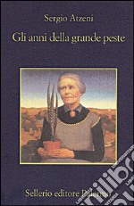 Gli anni della grande peste. E-book. Formato EPUB ebook