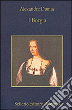 I Borgia. E-book. Formato EPUB ebook