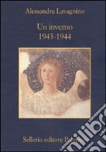 Un inverno 1943-1944. E-book. Formato EPUB