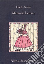 Memorie lontane. E-book. Formato EPUB