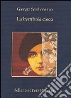 La bambola cieca. E-book. Formato EPUB ebook di Giorgio Scerbanenco
