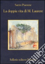 La doppia vita di M. Laurent. E-book. Formato EPUB ebook