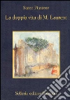 La doppia vita di M. Laurent. E-book. Formato EPUB ebook di Santo Piazzese