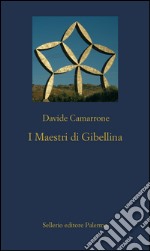 I Maestri di Gibellina. E-book. Formato EPUB ebook