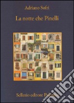 La notte che Pinelli. E-book. Formato EPUB ebook