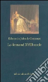 La donna nel XVIII secolo. E-book. Formato EPUB ebook di Edmond de Goncourt