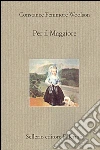 Per il Maggiore. E-book. Formato EPUB ebook di Constance Fenimore Woolson