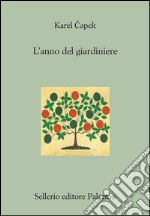 L'anno del giardiniere. E-book. Formato EPUB ebook