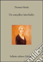 Un semplice interludio. E-book. Formato EPUB ebook