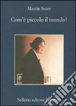 Com'è piccolo il mondo!. E-book. Formato EPUB ebook