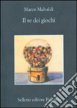 Il re dei giochi. E-book. Formato EPUB ebook