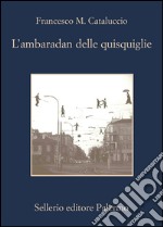 L'ambaradan delle quisquiglie. E-book. Formato EPUB ebook