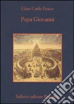 Papa Giovanni. E-book. Formato EPUB ebook