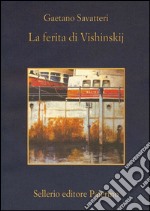 La ferita di Vishinskij. E-book. Formato EPUB ebook