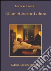 Gli uomini che non si voltano. E-book. Formato EPUB ebook di Gaetano Savatteri