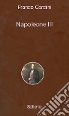 Napoleone III. E-book. Formato EPUB ebook