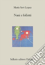 Nani e folletti. E-book. Formato EPUB ebook