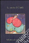 Le storie di Giufa'. E-book. Formato EPUB ebook di Francesca Maria Corrao
