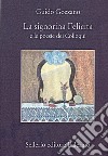 La signorina Felicita: e le poesie dei Colloqui. E-book. Formato EPUB ebook