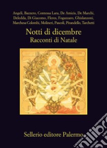 Notti di dicembre: Racconti di Natale. E-book. Formato EPUB ebook di Aa. Vv.