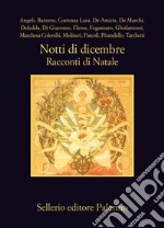 Notti di dicembre: Racconti di Natale. E-book. Formato EPUB ebook