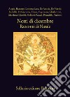 Notti di dicembre: Racconti di Natale. E-book. Formato EPUB ebook