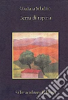Terra di rapina. E-book. Formato EPUB ebook di Giuliana Saladino