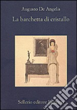 La barchetta di cristallo. E-book. Formato EPUB ebook