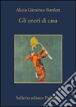 Gli onori di casa. E-book. Formato EPUB ebook