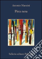 Pista nera. E-book. Formato EPUB ebook