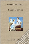Scusate la polvere. E-book. Formato EPUB ebook di Renata Pucci Di Benisichi