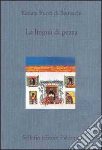 La lingua di pezza. E-book. Formato EPUB ebook
