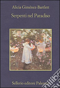 Serpenti nel Paradiso. E-book. Formato EPUB ebook di Alicia Giménez-Bartlett