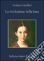 La rivoluzione della luna. E-book. Formato EPUB ebook