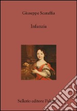 Infanzia. E-book. Formato EPUB ebook