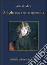 Aringhe rosse senza mostarda. E-book. Formato EPUB ebook