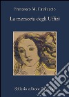 La memoria degli Uffizi. E-book. Formato EPUB ebook