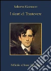 I sicari di Trastevere. E-book. Formato EPUB ebook di Roberto Mazzucco