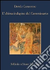 L'ultima indagine del Commissario. E-book. Formato EPUB ebook di Davide Camarrone