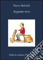 Argento vivo. E-book. Formato EPUB ebook